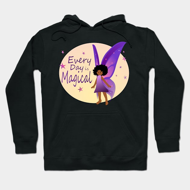 Every Day is Magical - Fairy Hoodie by Nutmegfairy